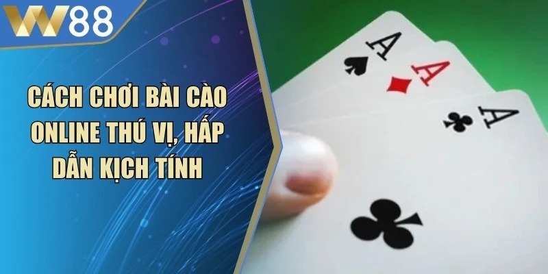 Cách Chơi Bài Cào